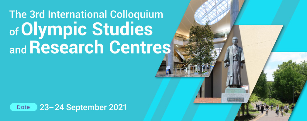 The 3rd International Colloquium of Olympic Studies and Research Centres, 